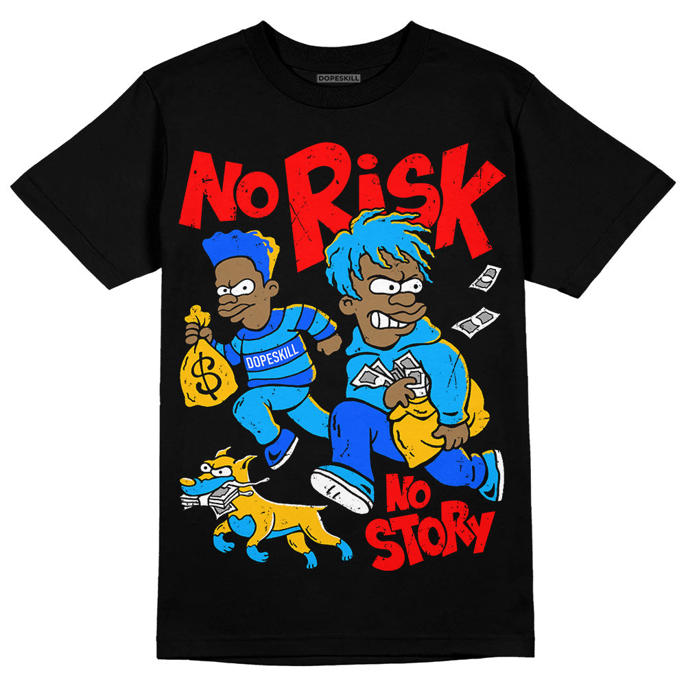 Royal Blue Sneakers DopeSkill T-Shirt No Risk No Story Graphic Streetwear - Black