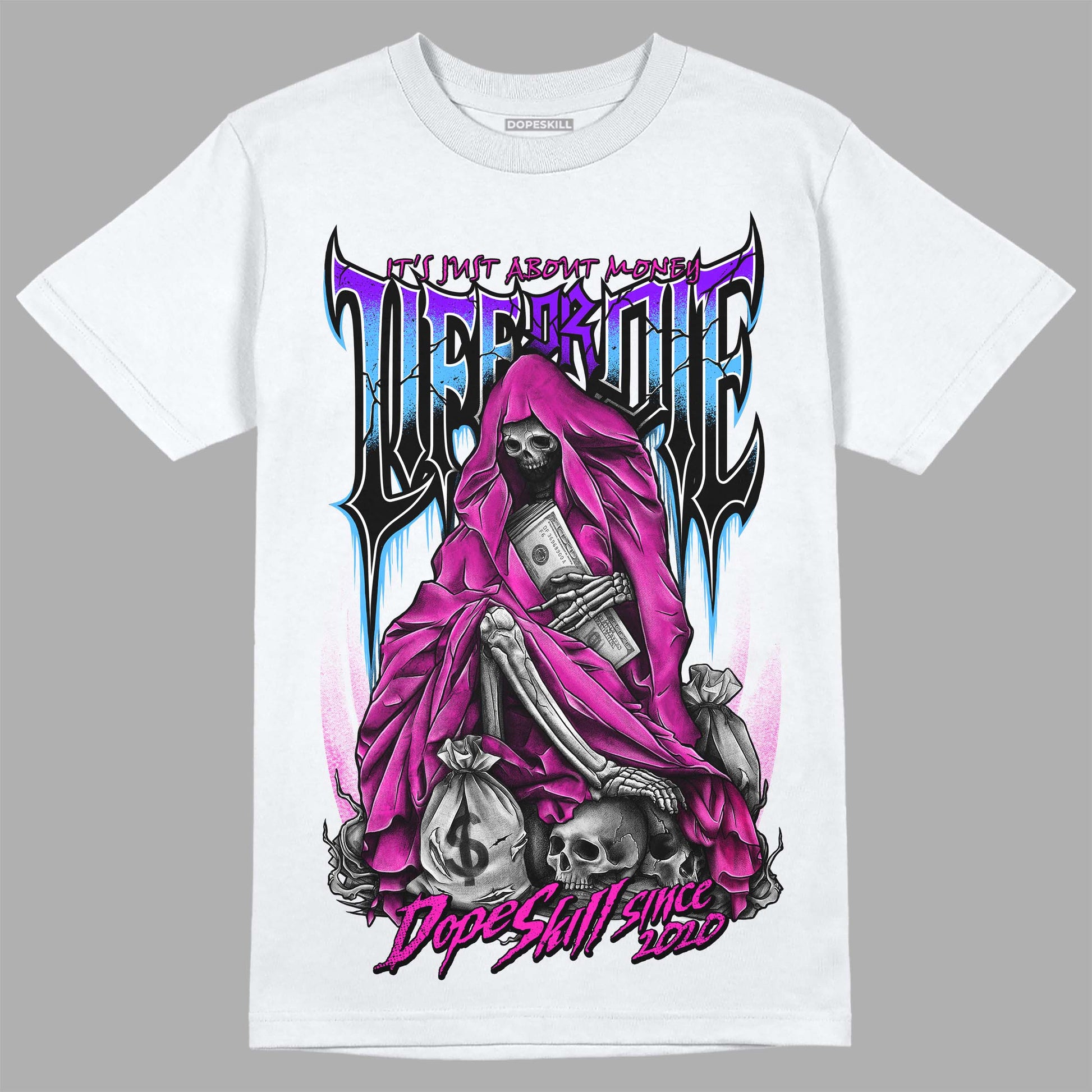 Dunk Low GS “Active Fuchsia” DopeSkill T-Shirt Life or Die Graphic Streetwear - White