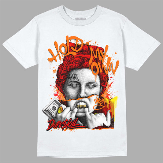 Jordan 1 Retro High OG "Satin Bred" DopeSkill T-Shirt Hold My Own Graphic Streetwear - White