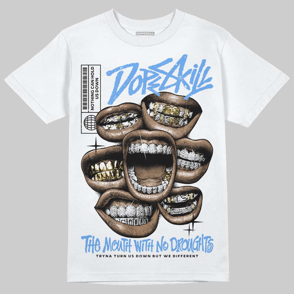 Jordan 5 Black University Blue DopeSkill T-Shirt The Mouth With No Droughts Graphic Streetwear - White