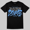 Jordan 5 Black University Blue DopeSkill T-Shirt Dope Dreams Graphic Streetwear - black