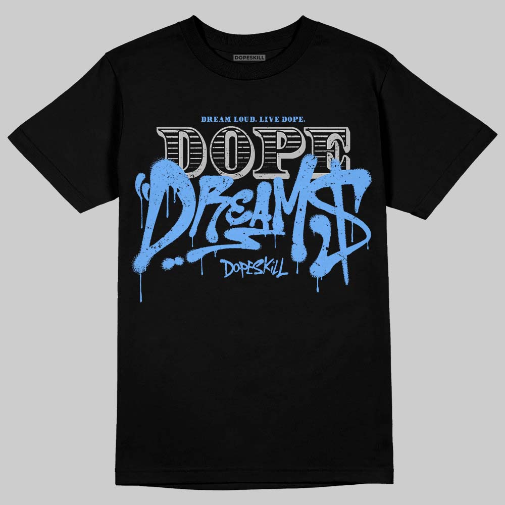 Jordan 5 Black University Blue DopeSkill T-Shirt Dope Dreams Graphic Streetwear - black