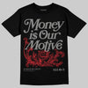 Jordan 10 Retro Shadow (2025) DopeSkill T-Shirt Money Is Our Motive Typo Graphic Streetwear - Black