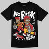 Jordan 14 Golf “Last Shot” DopeSkill T-Shirt No Risk No Story Graphic Streetwear - Black