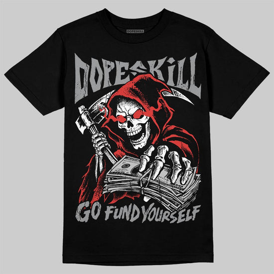 Jordan 4 Toro Bravo DopeSkill T-Shirt Go Fund Your Self Graphic Streetwear - Black