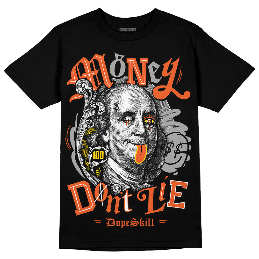 Jordan 3 Georgia Peach DopeSkill T-Shirt Money Don't Lie Graphic Streetwear - Black