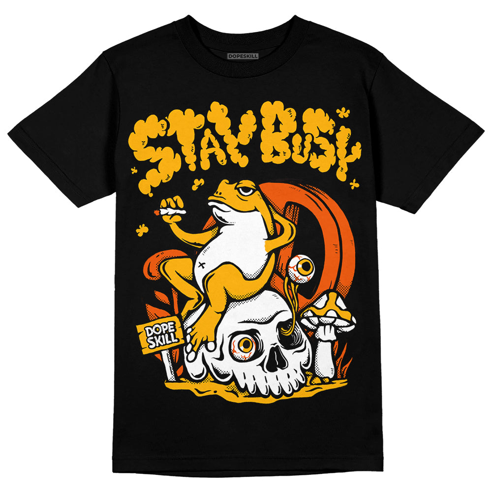 Dunk Low Championship Goldenrod (2021) DopeSkill T-Shirt Stay Busy Graphic Streetwear - Black