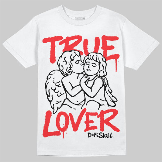 Red Sneakers DopeSkill T-Shirt True Lover Graphic Streetwear - White 