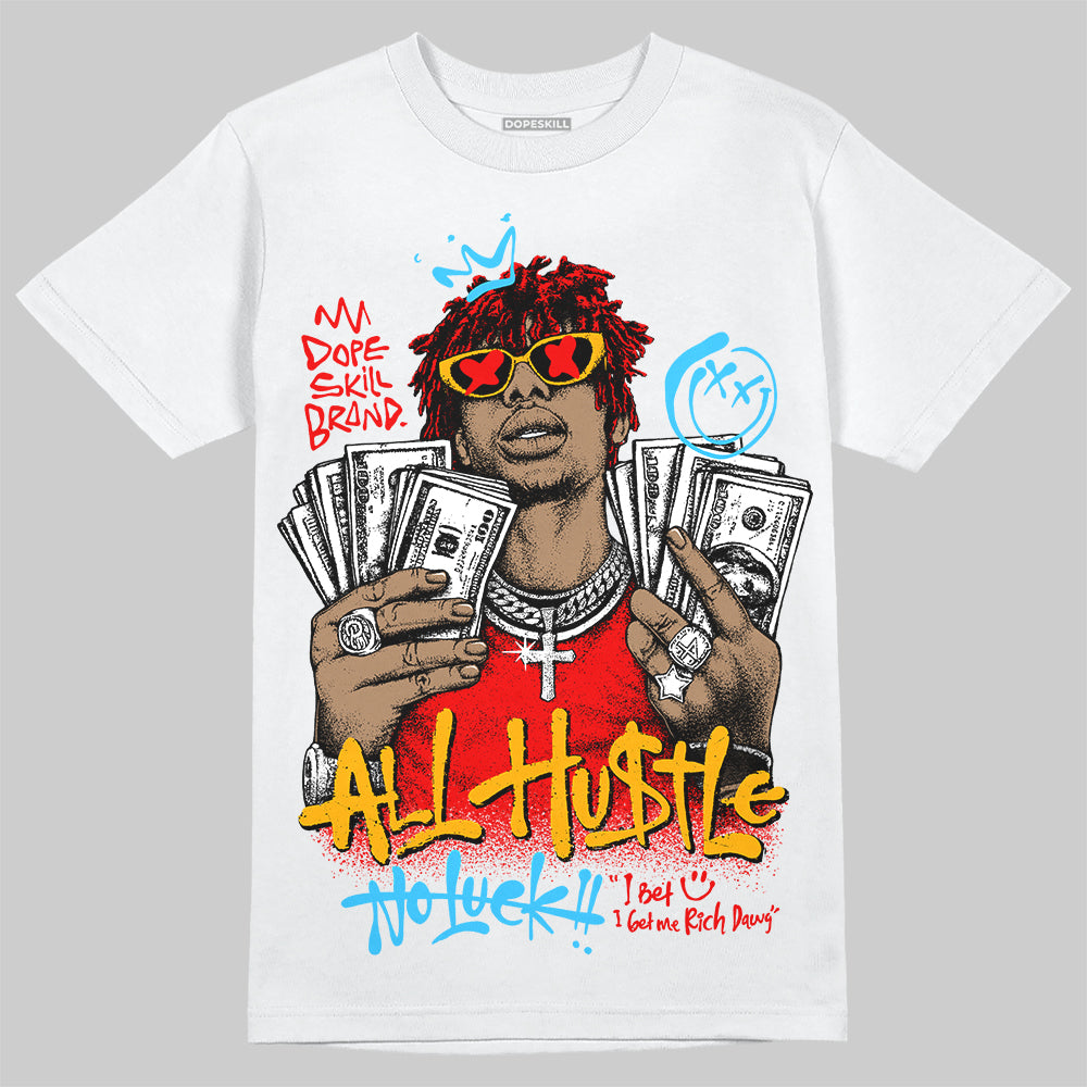 Red Sneakers DopeSkill T-Shirt All Hustle No Luck Graphic Streetwear - White 