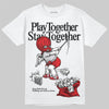 Jordan 4 Retro Red Cement DopeSkill T-Shirt Play together, Stay together Graphic Streetwear - White