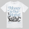 Jordan 40 “Blue Suede” DopeSkill T-Shirt Money Is Our Motive Typo Graphic Streetwear - White