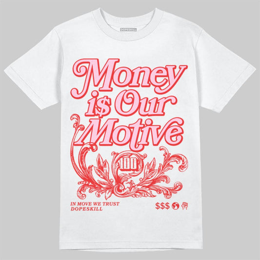 Awake NY x Air Jordan 5 Arctic Pink DopeSkill T-Shirt Money Is Our Motive Typo Graphic Streetwear - White