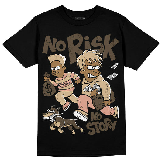 TAN Sneakers DopeSkill T-Shirt No Risk No Story Graphic Streetwear - Black