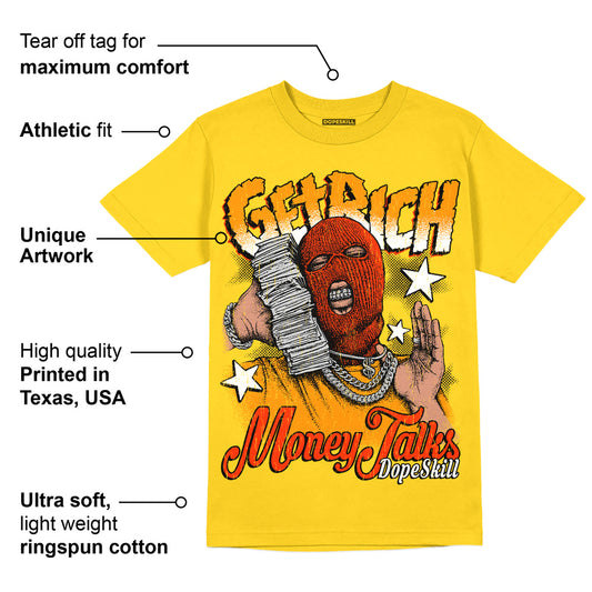 Yellow Ochre 6s DopeSkill Yellow T-shirt Get Rich Graphic