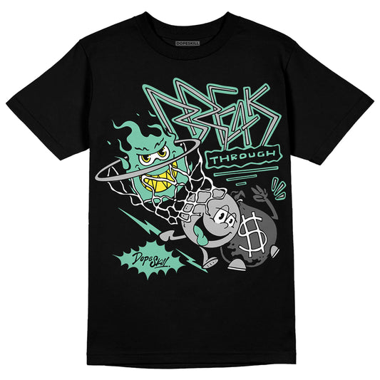 Jordan 3 "Green Glow" DopeSkill T-Shirt Break Through Graphic Streetwear - Black