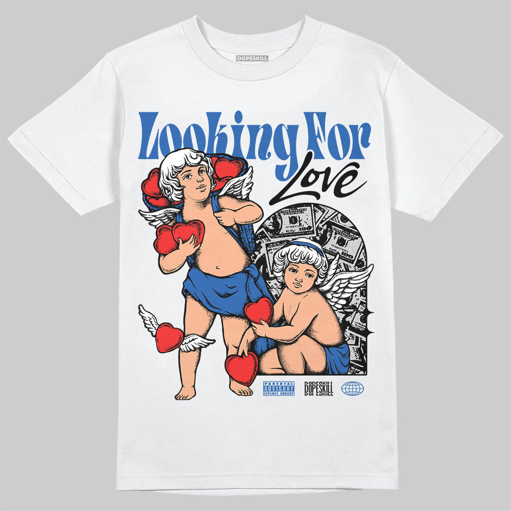 Jordan 12 “Blueberry” DopeSkill T-Shirt Looking For Love Graphic Streetwear - White