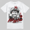 Jordan 1 Retro High OG Black Toe Reimagined DopeSkill T-Shirt In My Way Graphic Streetwear - White 