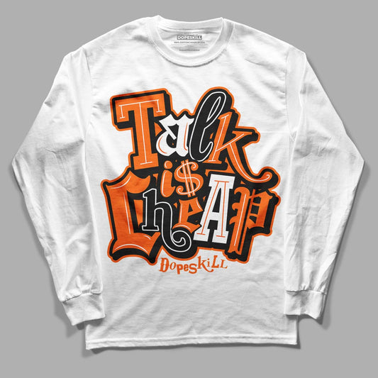 Orange, Black & White Sneakers DopeSkill Long Sleeve T-Shirt Talk Is Chip Graphic Streetwear - White