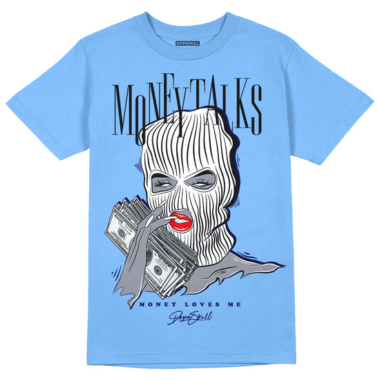 Jordan 9 Powder Blue DopeSkill Tropical Blue T-shirt Money Talks Graphic Streetwear