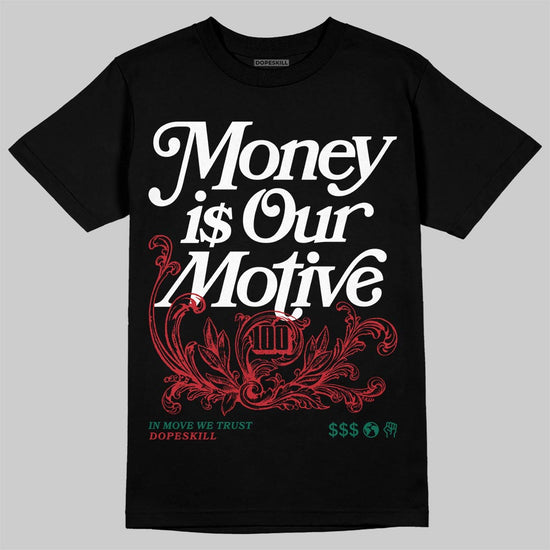 Jordan 3 Mexico 'El Vuelo' DopeSkill T-Shirt Money Is Our Motive Typo Graphic Streetwear - Black