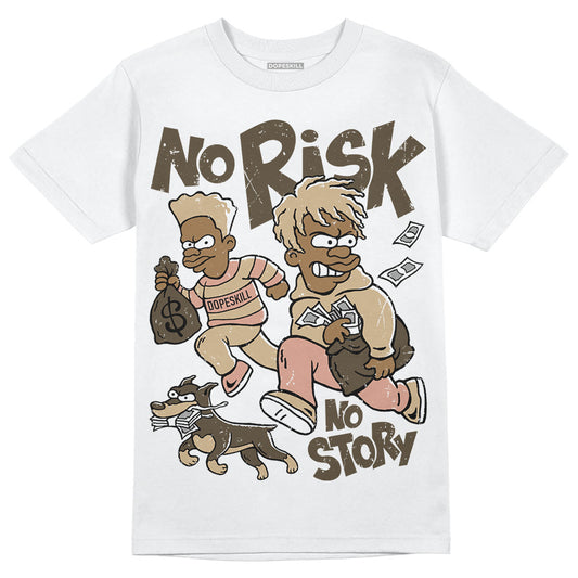 TAN Sneakers DopeSkill T-Shirt No Risk No Story Graphic Streetwear - White