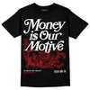 Jordan 3 Retro Fire Red DopeSkill T-Shirt Money Is Our Motive Typo Graphic Streetwear - Black