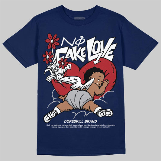 Jordan 12 Retro French Blue (2025) DopeSkill T-Shirt No Fake Love Graphic Streetwear - Navy