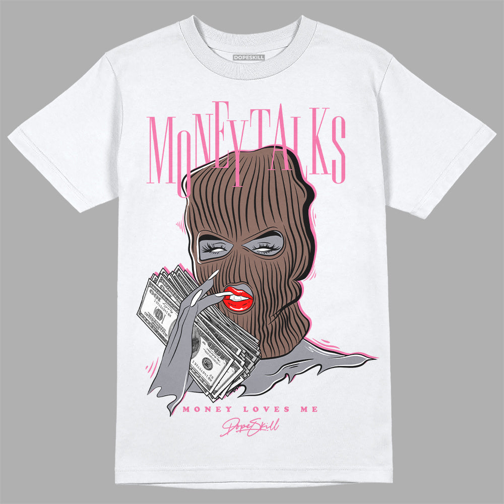 Dunk Low Smokey Mauve Playful Pink DopeSkill T-Shirt Money  Talks Graphic Streetwear - White 