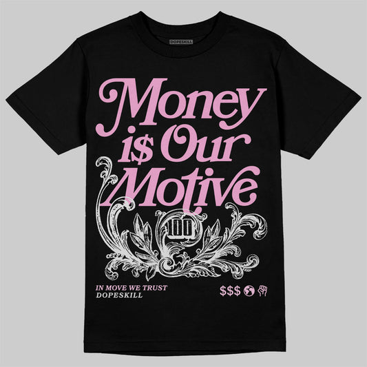 Jordan 4 WMNS “Orchid” DopeSkill T-Shirt Money Is Our Motive Typo Graphic Streetwear - Black