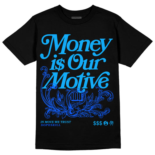 Royal Blue Sneakers DopeSkill T-Shirt Money Is Our Motive Typo Graphic Streetwear - Black