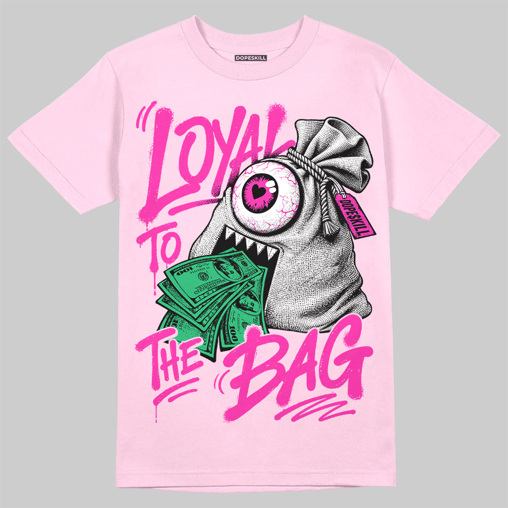Dunk Triple Pink DopeSkill T-Shirt Loyal To The Bag Graphic Streetwear - Light Pink