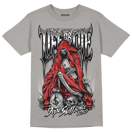 Grey Sneakers DopeSkill Grey T-shirt Life or Die Graphic Streetwear