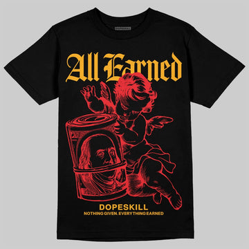 Red Sneakers DopeSkill T-Shirt All Earned Graphic Streetwear - Black