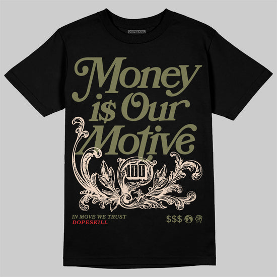 Travis Scott x Jordan 1 Medium Olive DopeSkill T-Shirt Money Is Our Motive Typo Graphic Streetwear - Black