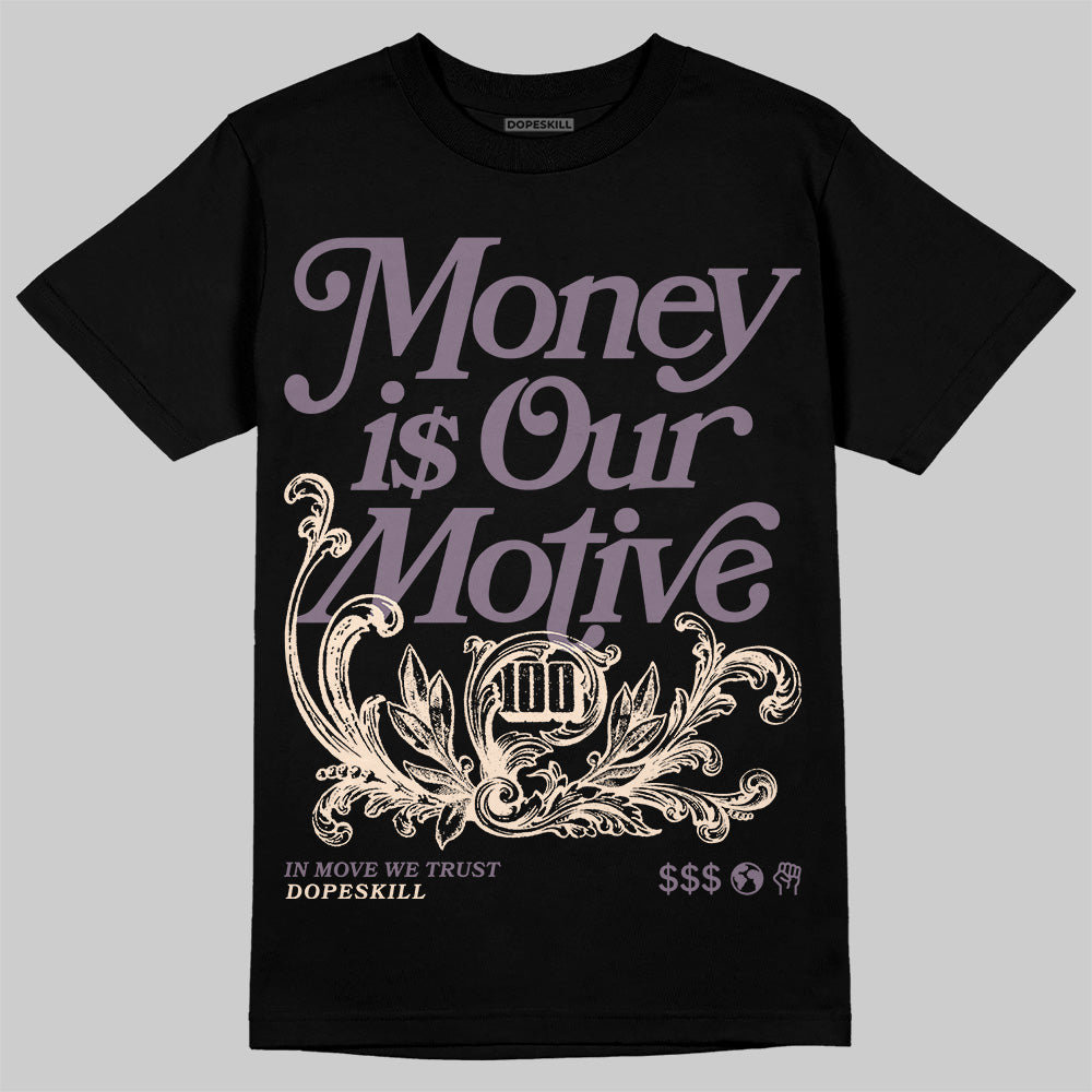 A Ma Maniére x Air Jordan 3 Black Violet Ore DopeSkill T-Shirt Money Is Our Motive Typo Graphic Streetwear - Black