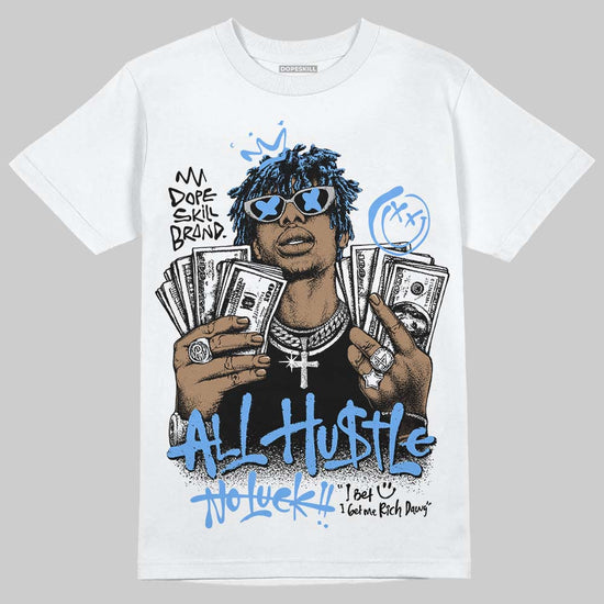 Jordan 5 Black University Blue DopeSkill T-Shirt All Hustle No Luck Graphic Streetwear - White 