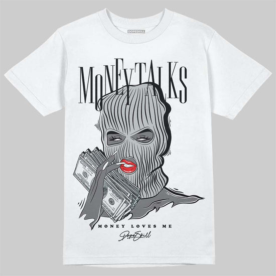 Jordan 12 Black Wolf Grey DopeSkill T-Shirt Money Talks Graphic Streetwear - White