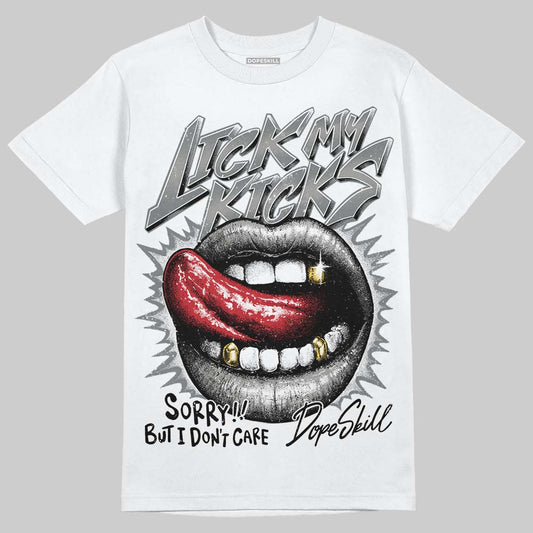 Jordan 9 Cool Grey DopeSkill T-Shirt Lick My Kicks Graphic Streetwear - White