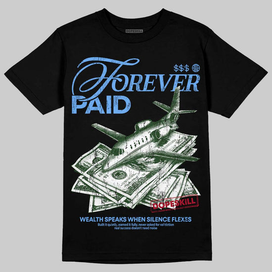 Jordan 5 Black University Blue DopeSkill T-Shirt Forever Paid Graphic Streetwear - Black