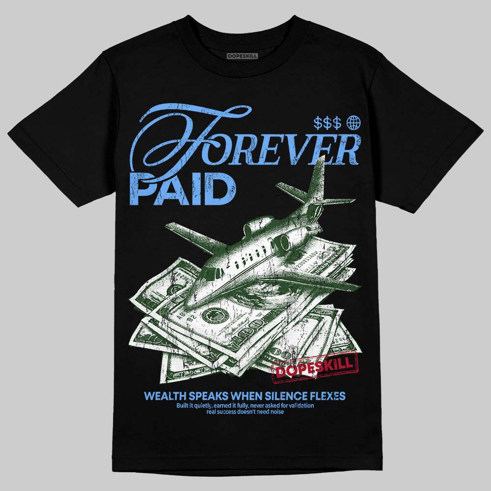 Jordan 5 Black University Blue DopeSkill T-Shirt Forever Paid Graphic Streetwear - Black