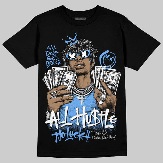 Jordan 5 Black University Blue DopeSkill T-Shirt All Hustle No Luck Graphic Streetwear - black