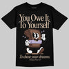 Harris Tweed x Wmns Dunk Low 'Sesame' DopeSkill T-Shirt Owe It To Yourself Graphic Streetwear - Black