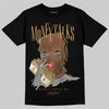 Jordan 1 High OG Black Metallic Gold DopeSkill T-Shirt Money Talks Graphic Streetwear - Black