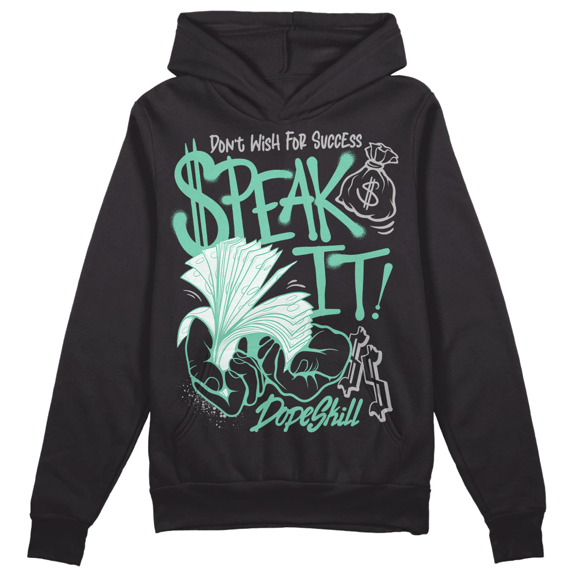 Jordan 3 "Green Glow" DopeSkill Hoodie Sweatshirt Speak It Graphic Streetwear - black