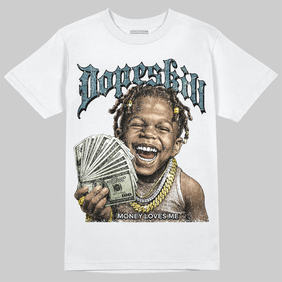 Jordan 3 GS “We Outside” DopeSkill T-Shirt Money Loves Me Graphic Streetwear - White