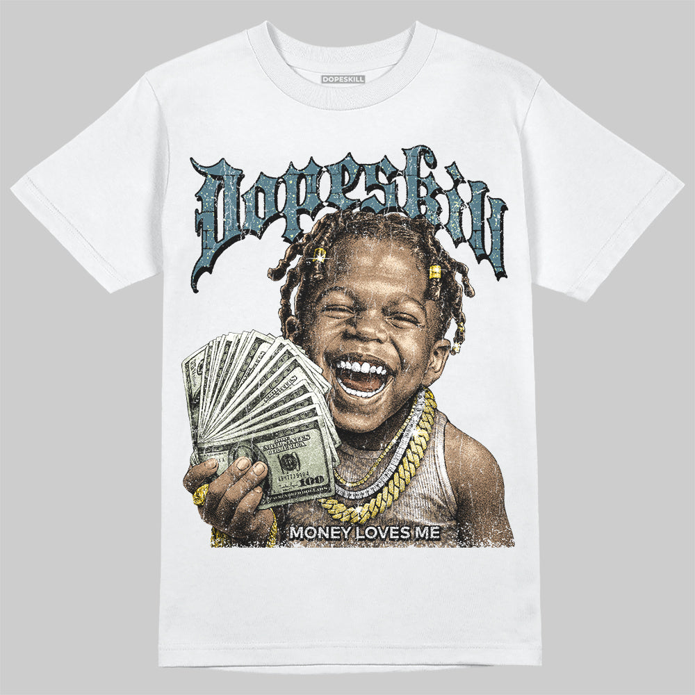 Jordan 3 GS “We Outside” DopeSkill T-Shirt Money Loves Me Graphic Streetwear - White