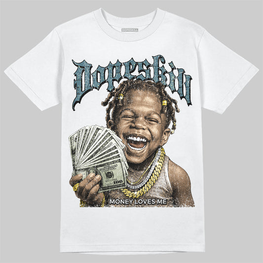 Jordan 3 GS “We Outside” DopeSkill T-Shirt Money Loves Me Graphic Streetwear - White