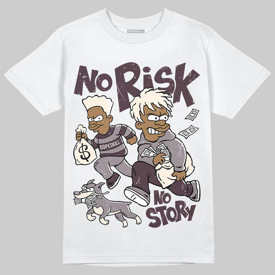A Ma Maniére x Air Jordan 6 Retro “Smoky Mauve”⁠ DopeSkill T-Shirt No Risk No Story Graphic Streetwear - White
