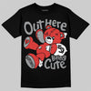 Jordan 4 Toro Bravo DopeSkill T-Shirt Out Here Being Cute Graphic Streetwear - Black