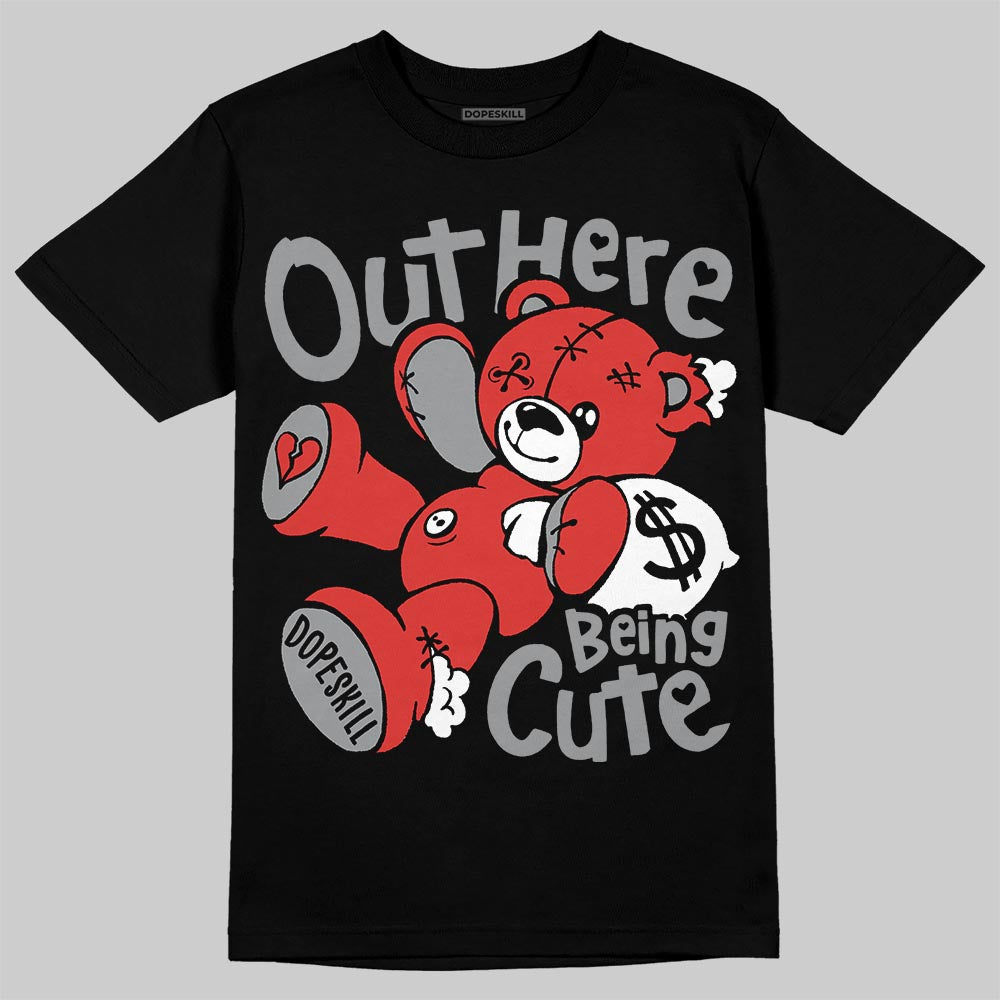 Jordan 4 Toro Bravo DopeSkill T-Shirt Out Here Being Cute Graphic Streetwear - Black